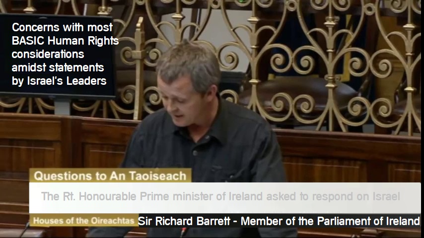 Irish Mp Hon Mr. Richard Barrett on Israel Govt